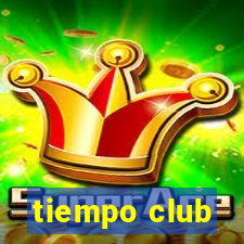 tiempo club