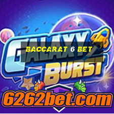 baccarat 6 bet