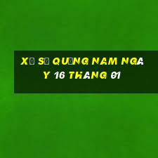 xổ số quảng nam ngày 16 tháng 01