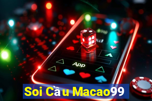 Soi Cầu Macao99