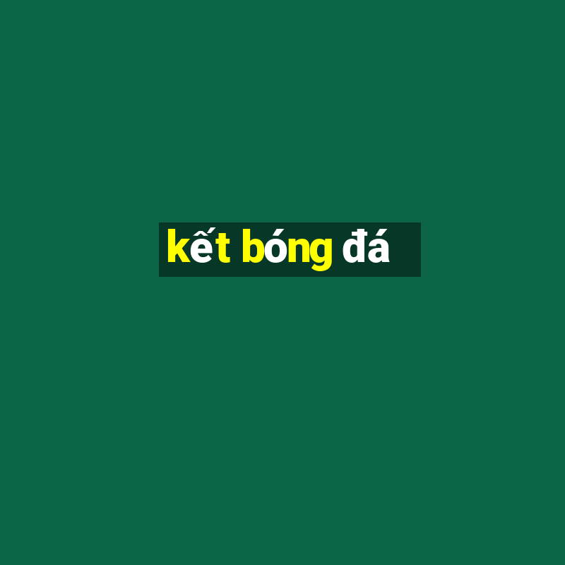 kết bóng đá