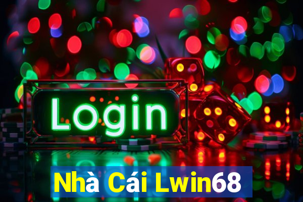 Nhà Cái Lwin68