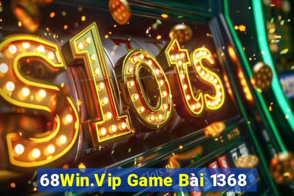 68Win.Vip Game Bài 1368