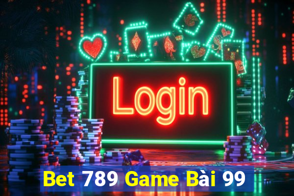 Bet 789 Game Bài 99