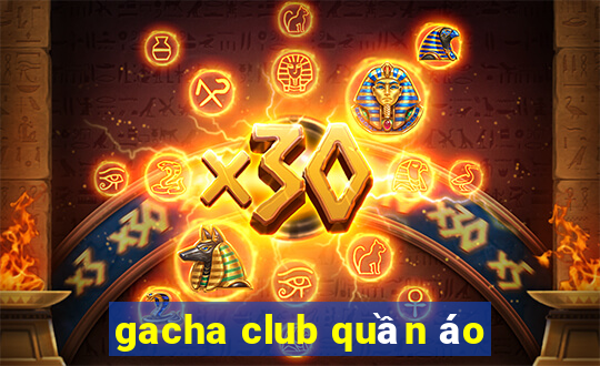 gacha club quần áo