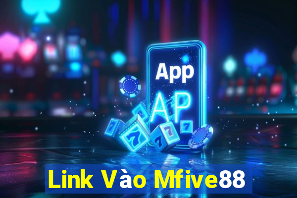 Link Vào Mfive88