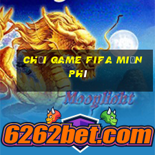 chơi game fifa miễn phí