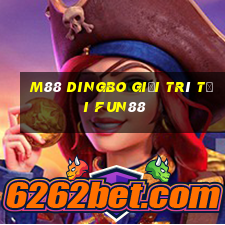 M88 Dingbo giải trí Tải Fun88