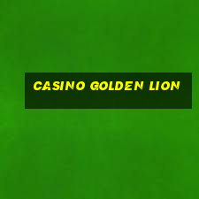 casino golden lion