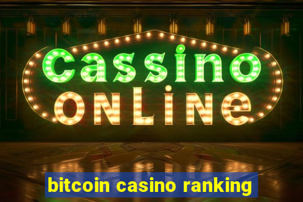 bitcoin casino ranking