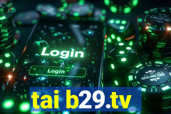 tai b29.tv