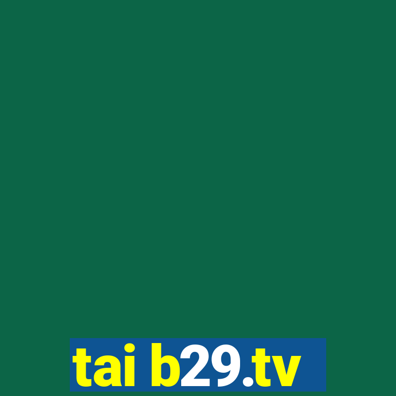 tai b29.tv