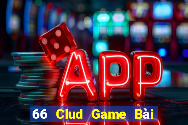 66 Clud Game Bài Tặng Code