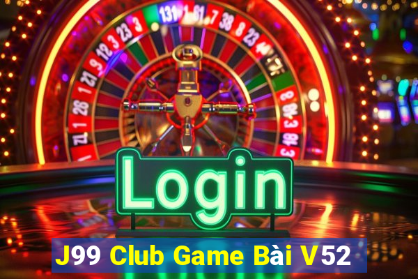 J99 Club Game Bài V52