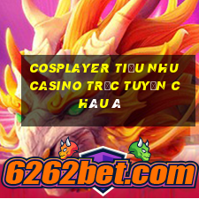 cosplayer tiểu nhu casino trực tuyến châu á