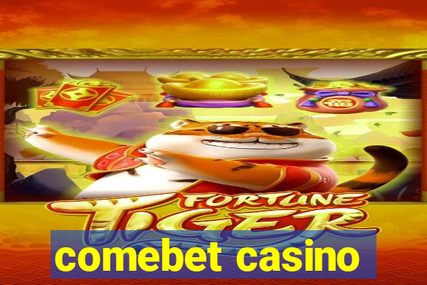 comebet casino