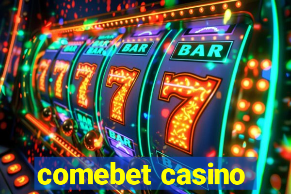 comebet casino