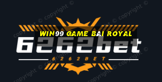 Win99 Game Bài Royal