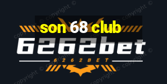 son 68 club