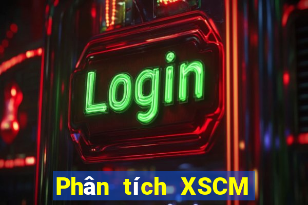 Phân tích XSCM Thứ 5