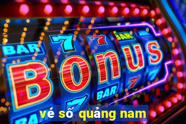 vé số quảng nam