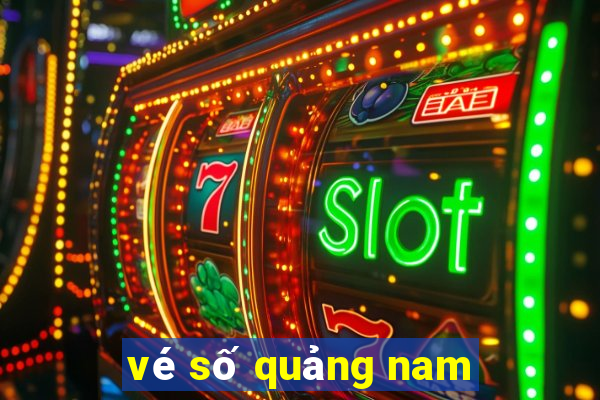 vé số quảng nam