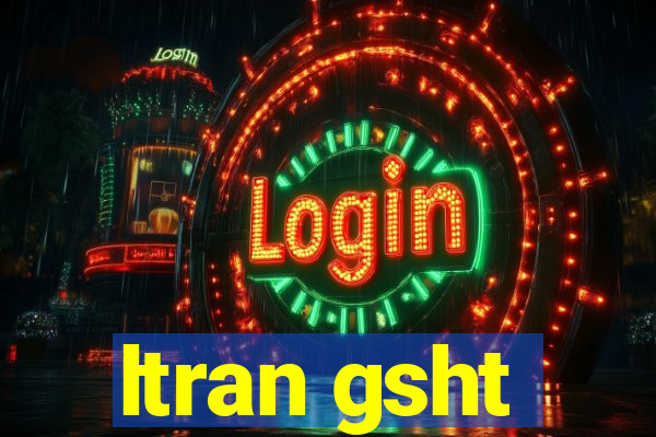 ltran gsht