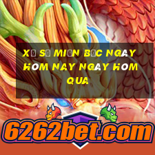 xổ số miền bắc ngày hôm nay ngày hôm qua