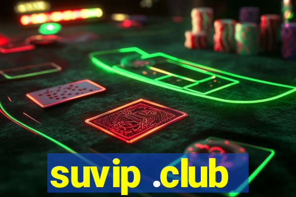 suvip .club