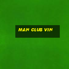 man club vin