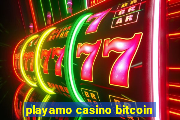 playamo casino bitcoin