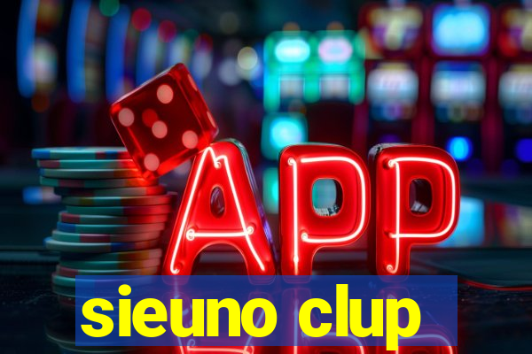 sieuno clup