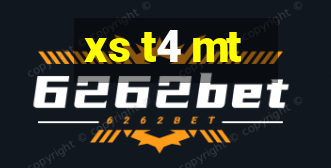 xs t4 mt