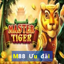 M88 Ưu đãi giải trí lớn