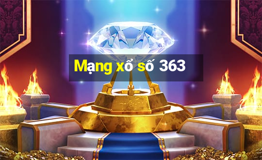 Mạng xổ số 363