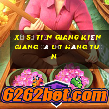 xổ số tiền giang kiên giang đà lạt hàng tuần