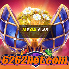 mêga 6 45