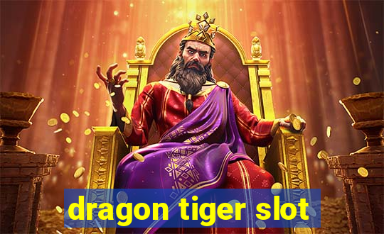 dragon tiger slot