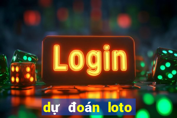 dự đoán loto miền bắc hôm nay