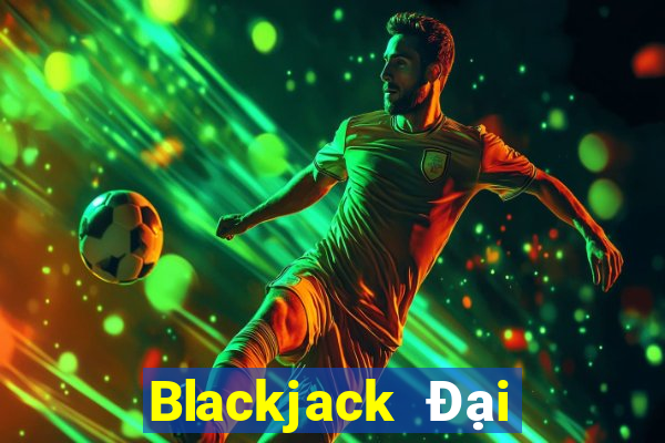 Blackjack Đại lý app Tải về