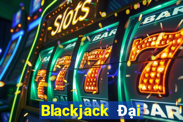 Blackjack Đại lý app Tải về