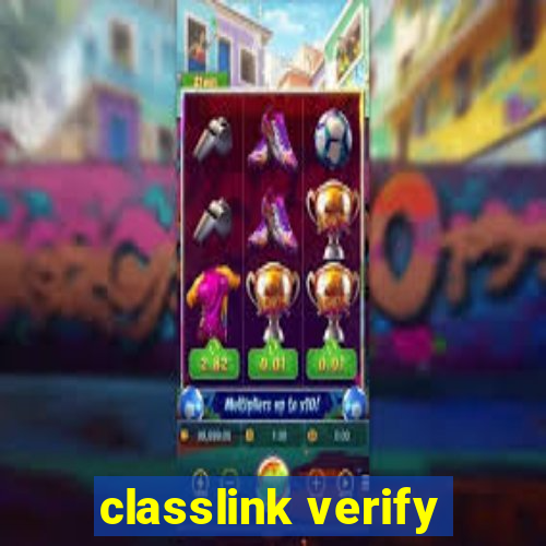 classlink verify