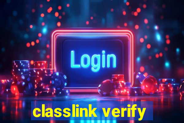 classlink verify