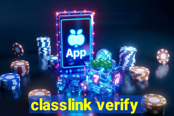 classlink verify