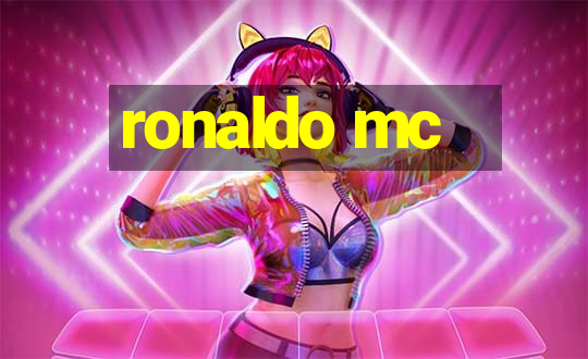 ronaldo mc