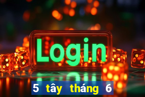 5 tây tháng 6 xổ số miền nam