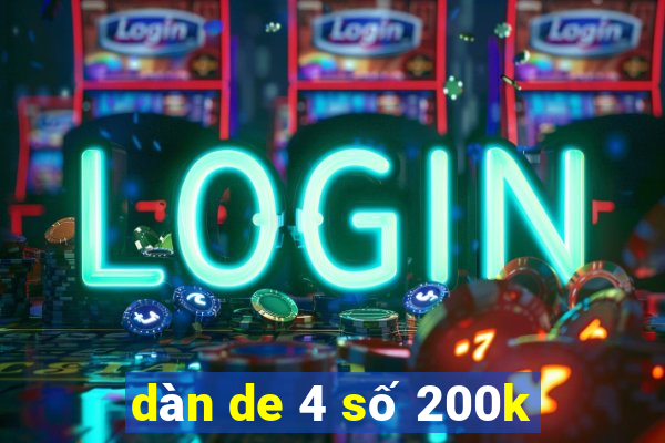 dàn de 4 số 200k