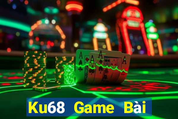 Ku68 Game Bài Trực Tuyến