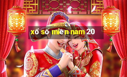 xổ số miền nam 20