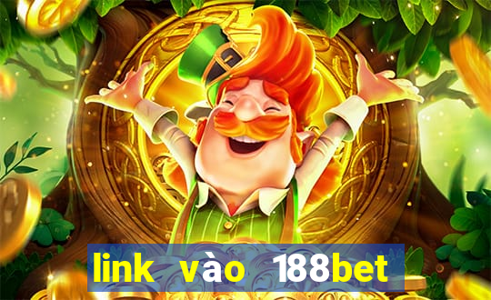 link vào 188bet trên điện thoại